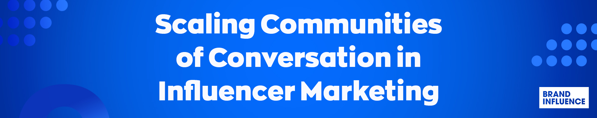 Conversation in Influencer Marketing